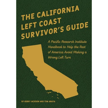The California Left Coast Survivor's Guide