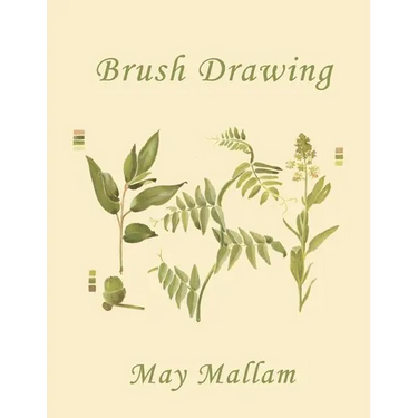 Brush Drawing as Applied to Natural Forms and Common Objects (Yesterday's Classics)