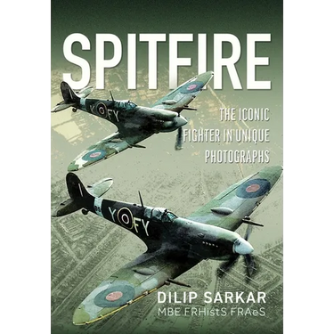 Spitfire: The Iconic Fighter in Unique Photographs