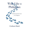 Walk Like a Philippian