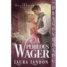 A Perilous Wager