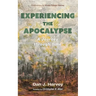 Experiencing the Apocalypse: A Journey Through Time