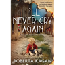 I'll Never Cry Again