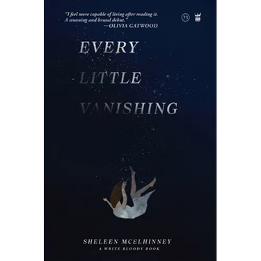 Every Little Vanishing