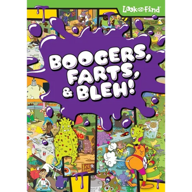 Boogers, Farts, and Bleh! Look and Find