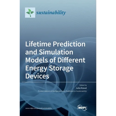 Lifetime Prediction and Simulation Models of Different Energy Storage Devices