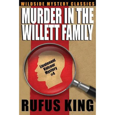 Murder in the Willett Family: A Lt. Valcour Mystery #4
