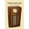 Rainwater Hair