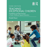 Teaching Exceptional Children: Foundations and Best Practices in Early Childhood Special Education