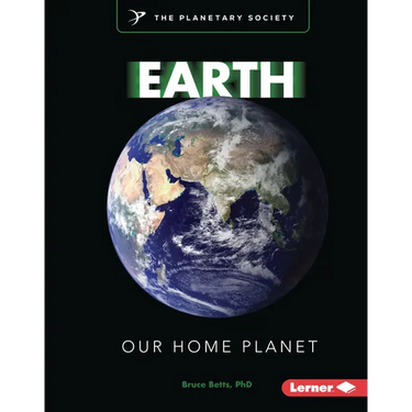 Earth: Our Home Planet