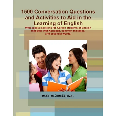 Conversations Questions and Activities to Aid in the Learning of English