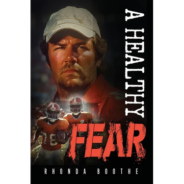 A Healthy Fear: A Story Control, Courage, and Survival