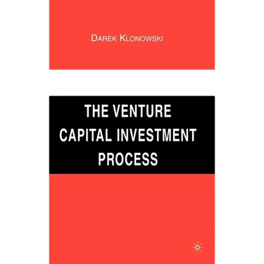 The Venture Capital Investment Process