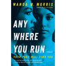 Anywhere You Run