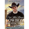 Her Fake-Fiance Cowboy Protector