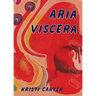 Aria Viscera