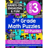 3rd Grade Math Puzzles: Kids Ages 8, 9, and 10: Multiplication, Division, Unknown Numbers, Place Value, Units of Time, Rounding, Fractions, Ar