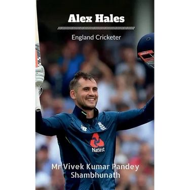 Alex Hales: England Cricketer