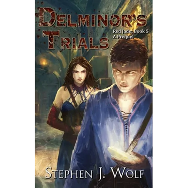 Red Jade Book 5: Delminor's Trials