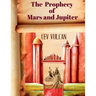 The Prophecy of Mars and Jupiter