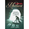 Another Moment: A Season of Reflection and Identity