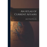 An Atlas of Current Affairs