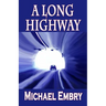 A Long Highway