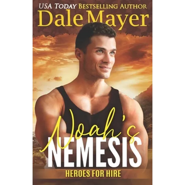 Noah's Nemesis: A SEALs of Honor World Novel