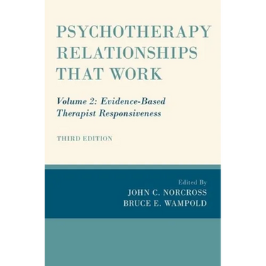 Psychotherapy Relationships That Work: Volume 2: Evidence-Based Therapist Responsiveness