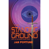 The Standing Ground: The Standing Ground Trilogy Book 1