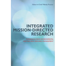 Integrated Mission-directed Research: Experiences from Environmental and Natural Resource Management