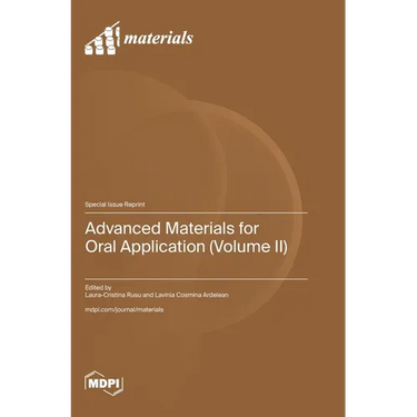 Advanced Materials for Oral Application (Volume II)