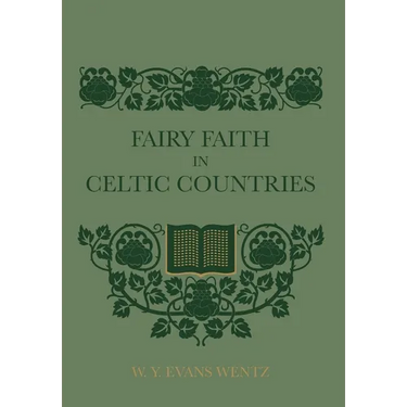 Fairy Faith In Celtic Countries