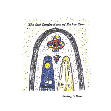 The Six Confessions of Father Tom