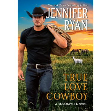 True Love Cowboy: A McGrath Novel
