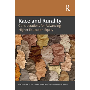 Race and Rurality: Considerations for Advancing Higher Education Equity