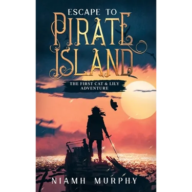 Escape to Pirate Island: The First Cat & Lily Adventure