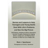 To The Younger: Stories and Lessons to Help Teenagers and Young Adults Deal With Life's Problems and See the Big Picture