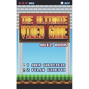 The Ultimate Video Game Quiz Book