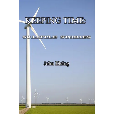 Keeping Time: 50 Little Stories