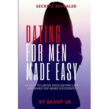 Dating For Men Made Easy