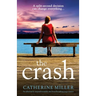 The Crash: An absolutely unputdownable and heartbreaking page-turner