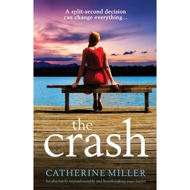 The Crash: An absolutely unputdownable and heartbreaking page-turner