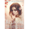 Bloom: A Dark Omegaverse Reverse Harem Knotting Romance