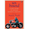Un Bound 2000 Years of Indian Women's Writing