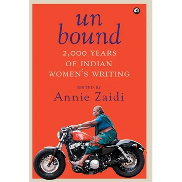 Un Bound 2000 Years of Indian Women's Writing