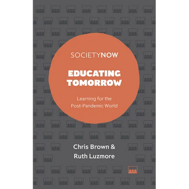 Educating Tomorrow: Learning for the Post-Pandemic World
