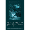 The Charge of God's Royal Children