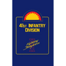 41st Infantry Division: Fighting Jungleers