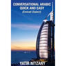 Conversational Arabic Quick and Easy: Emirati Dialect